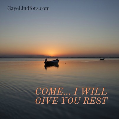 Come…I will Give You Rest