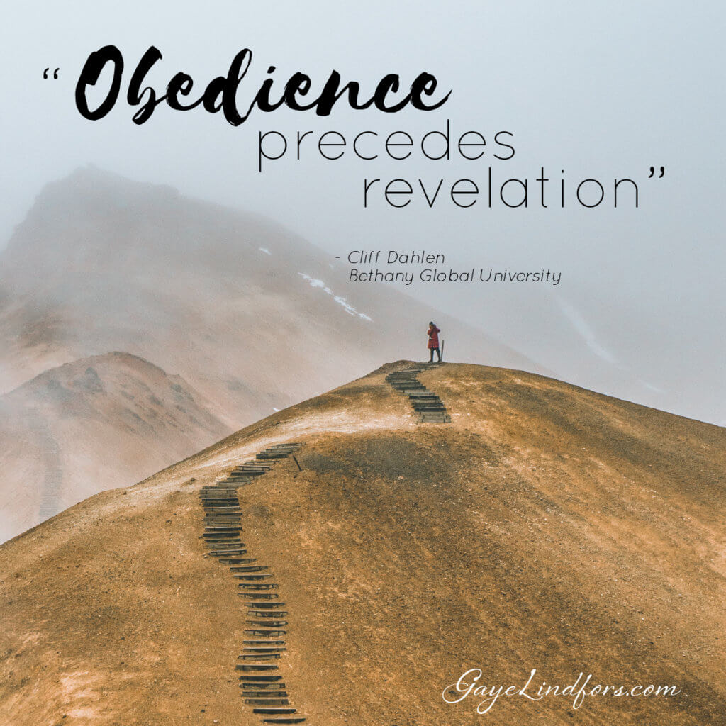 Obedience precedes revelation, Cliff Dahlen, Bethany Global University