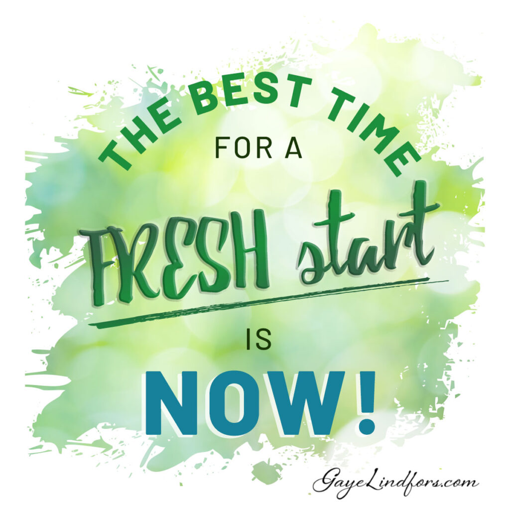 It’s a Great Day for a Fresh Start