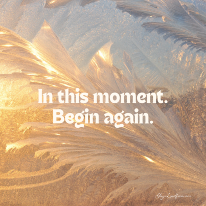 You Can Begin Again