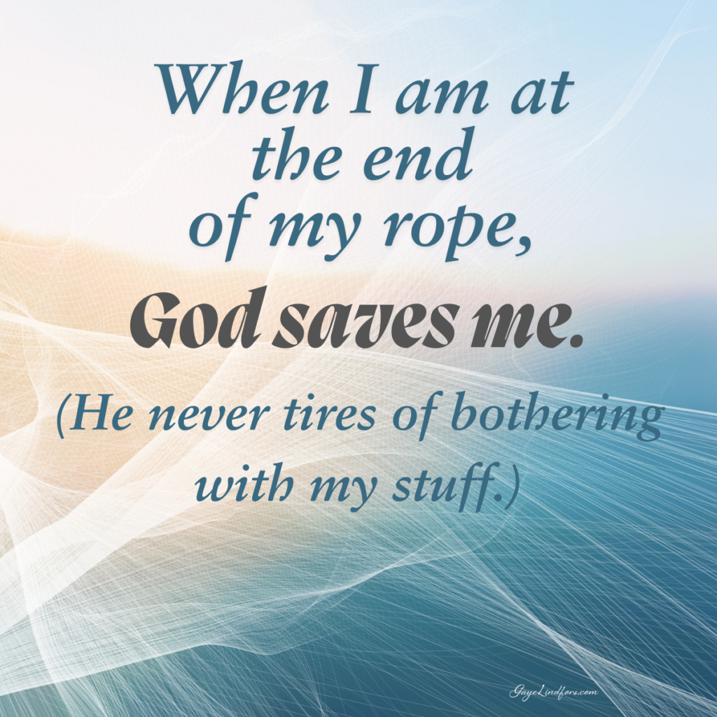 At the end of my rope FB