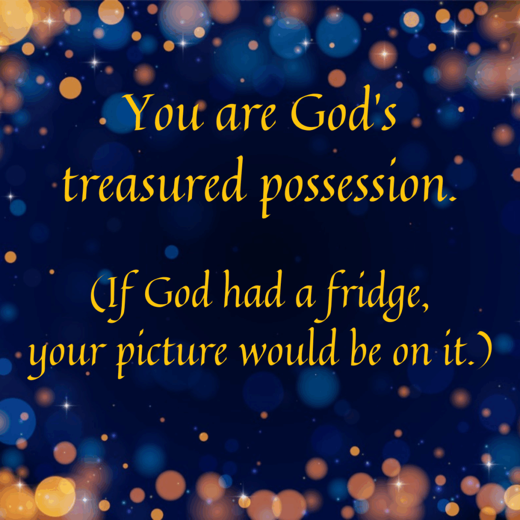 You are treasured possession FB post